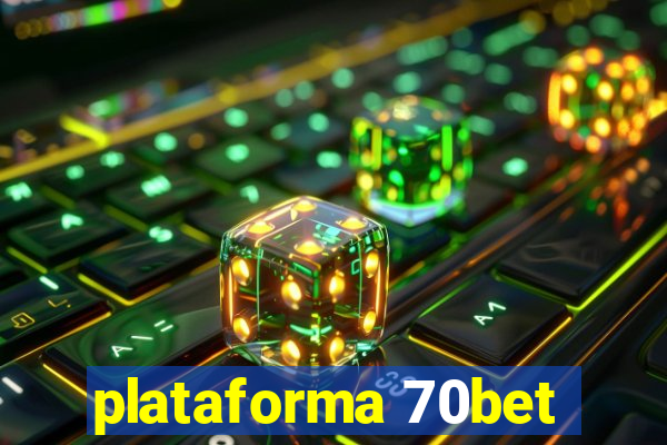 plataforma 70bet